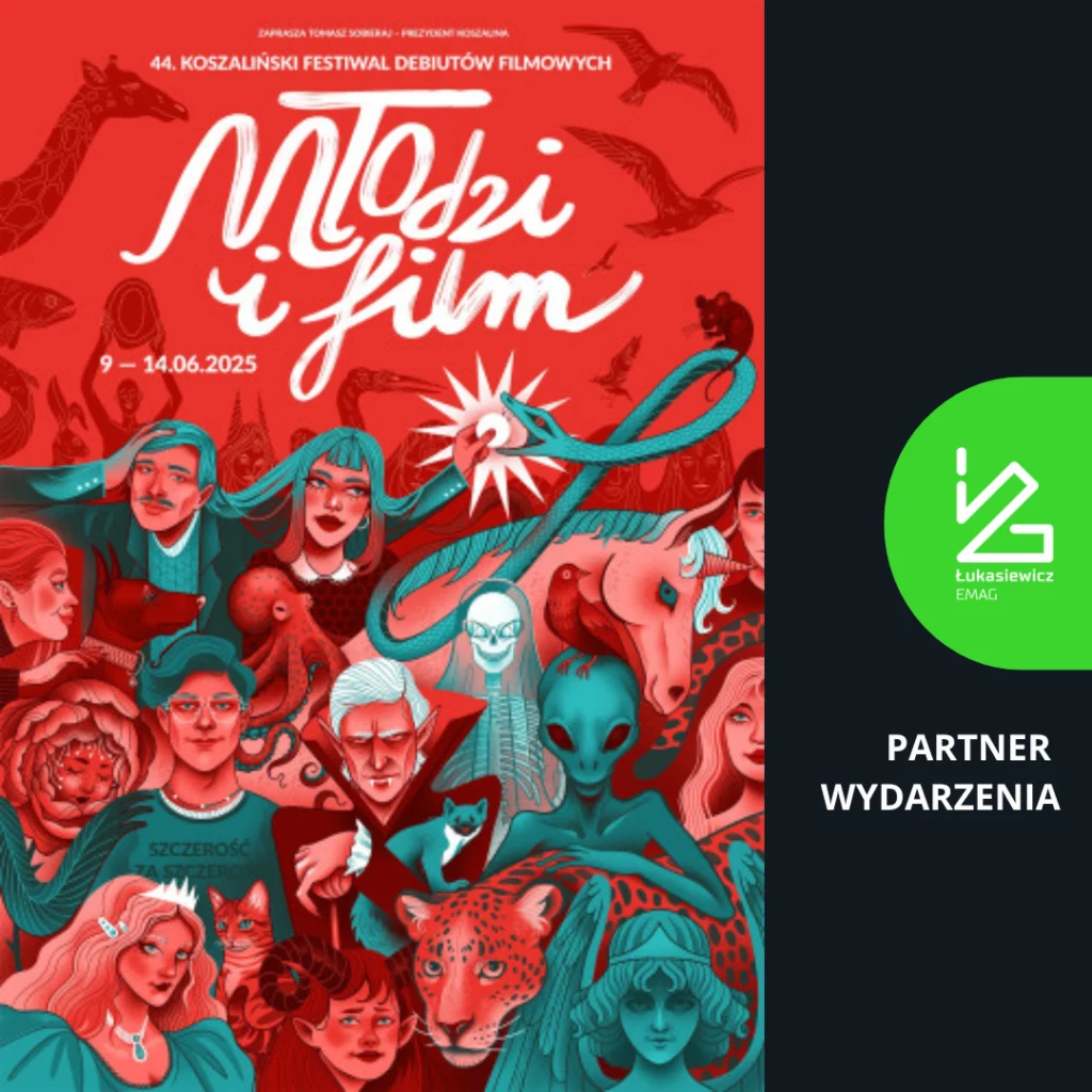 plakat Festiwal Filmowy Młodzi i Fil.. Łukasiewicz EMAG partner wydarzenia